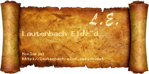 Lautenbach Előd névjegykártya